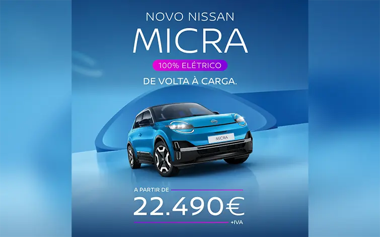 Novo Nissan Micra azul visto de ¾ sobre fundo azul com texto a dizer “Novo Nissan Micra 100% Elétrico de volta à carga” em cima e “a partir de 22.490 euros + IVA” em baixo